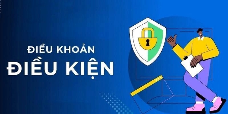 Điều khoản và điều kiện về nghĩa vụ người chơi