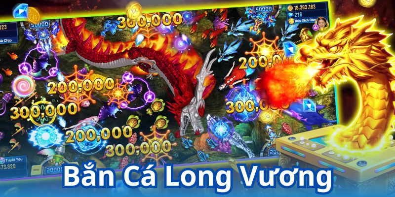 Bắn cá Long Vương