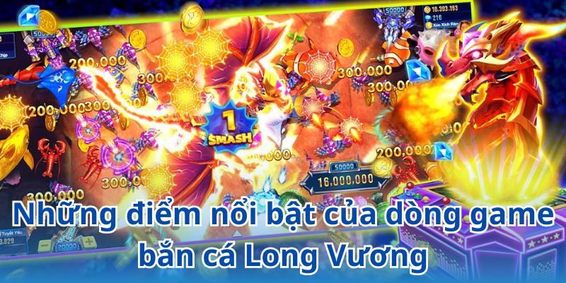 Bắn Cá Long Vương - Săn Kho Báu Dưới Biển Cả Không Thể Bỏ Lỡ 2 Bùng nổ đam mê với những màn săn cá mãn nhãn, kịch tính