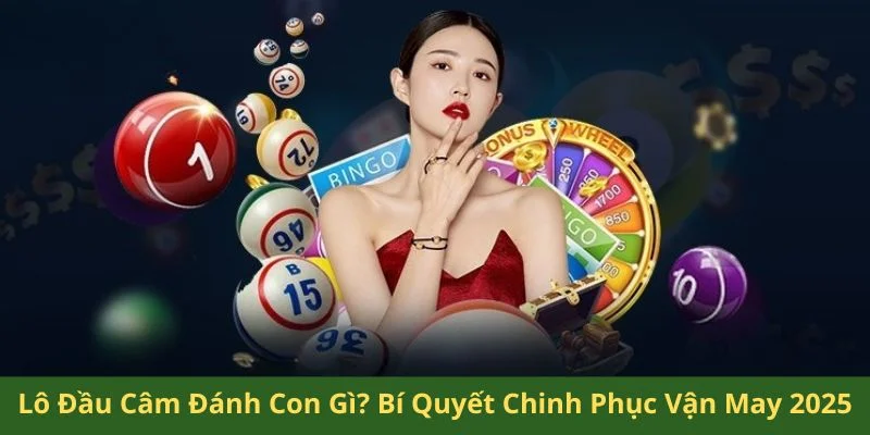 Lô đầu câm đánh con gì