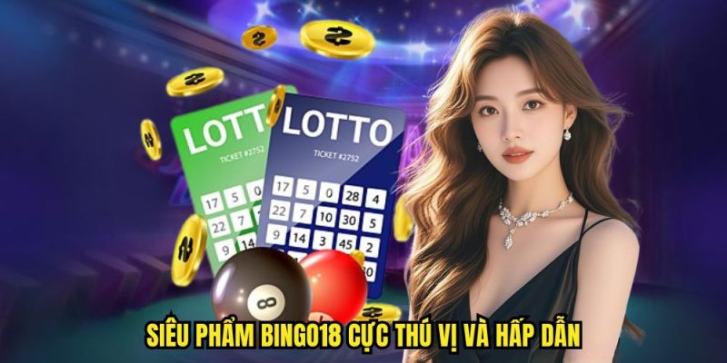 Xổ số Bingo18